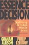 Essence of Decision: Explaining the Cuban Missile Crisis (Alternative Etext Formats)