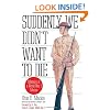 Suddenly We Didn't Want to Die: Memoirs of a World War I Marine