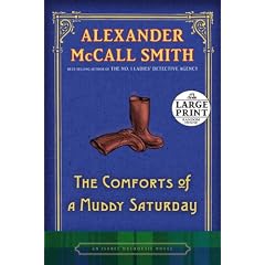 The Comforts of a Muddy Saturday (Isabel Dalhousie Mysteries)
