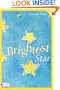 Heaven's Brightest Star