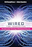 Wired for innovation : how information technology is reshaping the economy