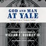 God and Man at Yale: The Superstitions of Academic Freedom