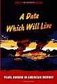 A Date Which Will Live