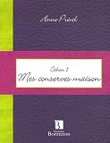 Revue Christine Bonneton  / Mes conserves maison