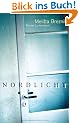 Nordlicht: Roman