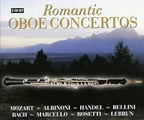 Romantic Oboe Concertos: Mozart, Albinoni, Handel