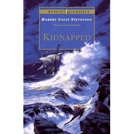 Kidnapped: Being Memoirs of the Adventures of David Balfour in the Year 1751 (Puffin Classics)