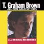 T. Graham Brown - All-Time Greatest Hits