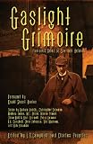Gaslight Grimoire: Fantastic Tales of Sherlock Holmes