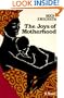 The Joys of Motherhood
