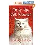 Only the Cat Knows (Marian Babson Mysteries)