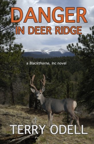Danger in Deer Ridge: A Blackthorne, Inc., Novel