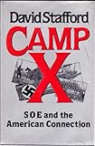 Camp X : SOE and the American connection