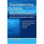 Experiencing School Mathematics: Traditional and Reform Approaches To Teaching and Their Impact on Student Learning, Revised and Expanded Edition (Volume ... Mathematical Thinking and Learning Series)