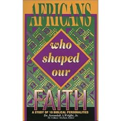Africans Who Shaped Our Faith (Student Guide)