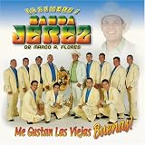 Banda Jerez - Me Gustan Las Viejas Buenas ( Audio CD ) - B000ICLSIS