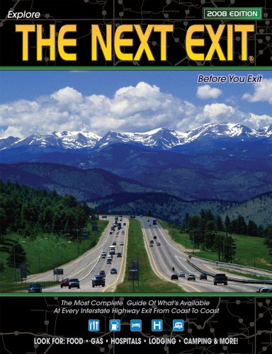 City Travel Guides Discounted  Books : The Next Exit: USA Interstate Highway Exit Directory