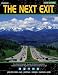 the Next EXIT (The Next Exit) by Mark Watson ISBN 0971407363