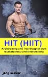 HIT (HIIT) - Krafttraining und Traini...