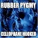 Cellophane-Cellophane Hooker