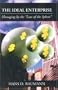 The Ideal Enterprise: Managing by the Law of the Sphere