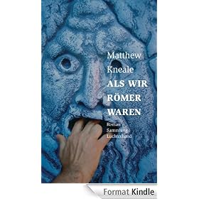 Als wir R�mer waren: Roman