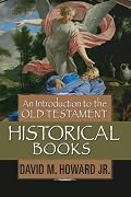 An Introduction to the Old Testament Historical Books