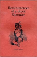 Reminiscences of a Stock Operator by Edwin Lefevre