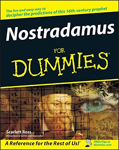 Nostradamus For Dummies, by Scarlett Ross Nostradamus For Dummies, by Scarlett Ross