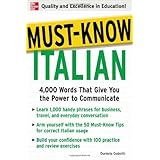 Must-Know Italian: 4,000 Words That Give You the Power to Communicate