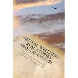 Mental Wellness: Real Stories from Survivors