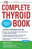 The Complete Thyroid Book, Second Edition