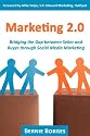 Marketing 2.0: Bridging the Gap between Seller and Buyer through Social Media Marketing