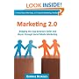 Marketing 2.0: Bridging the Gap between Seller and Buyer through Social Media Marketing