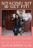 Sitacise! Sit & Get Fit! SloowFloow Fitness Video Book