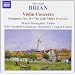 Havergal Brian: Violin Concerto; Symphony No. 18; The Jolly Miller Overture