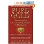 Pure Gold: Encouraging Character Qualities in Marriage