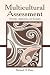 Multicultural Assessment: Principles, Applications, and Examples