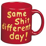 Produkt-Bild: Original Waechtersbach Tasse/Kaffeebecher/Kaffeepott im Same Shit different Day- Design/Originelles Geschenk
