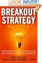Breakout Strategy: Meeting the Challenge of Double-Digit Growth