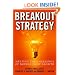 Breakout Strategy: Meeting the Challenge of Double-Digit Growth