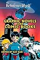 Graphic novels and comic books