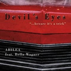 Devil's Eyes [Feat. Bella Wagner]