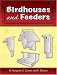 Birdhouses and Feeders