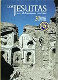 Los jesuitas ante el despotismo ilustrado. Artes de Mexico # 92. (bilingual: Spanish/English. Hardcover) (Spanish Edition)
