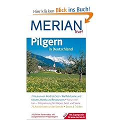 Pilgern in Deutschland. Merian live!
