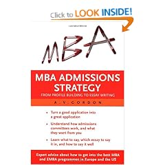 MBA Admissions Strategy: From Profile Building to Essay Writing