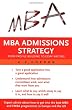 MBA Admissions Strategy: From Profile Building to Essay Writing