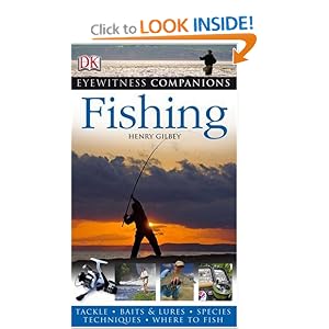 Fishing (EYEWITNESS COMPANION GUIDES) by Henry Gilbey