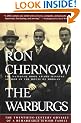 The Warburgs: The Twentieth-Century Odyssey of a Remarkable Jewish Family (Vintage)